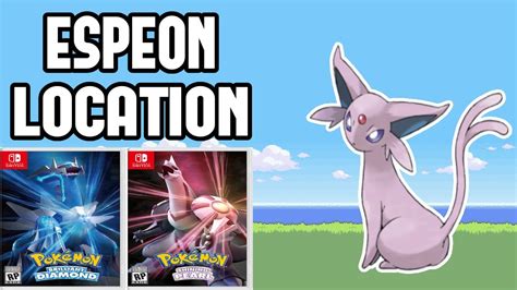 How To Get Espeon In Pokemon Brilliant Diamond And Shining Pearl Youtube