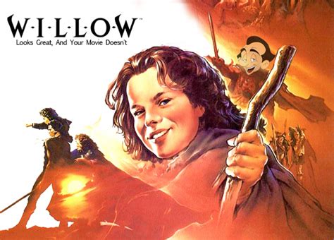 Willow Looks Great And Your Movie Doesnt Page One The International House Of Mojo