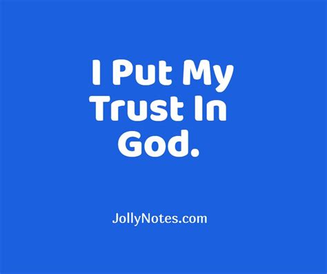 I Put My Trust In God I Put My Trust In Jesus I Put My Trust In You