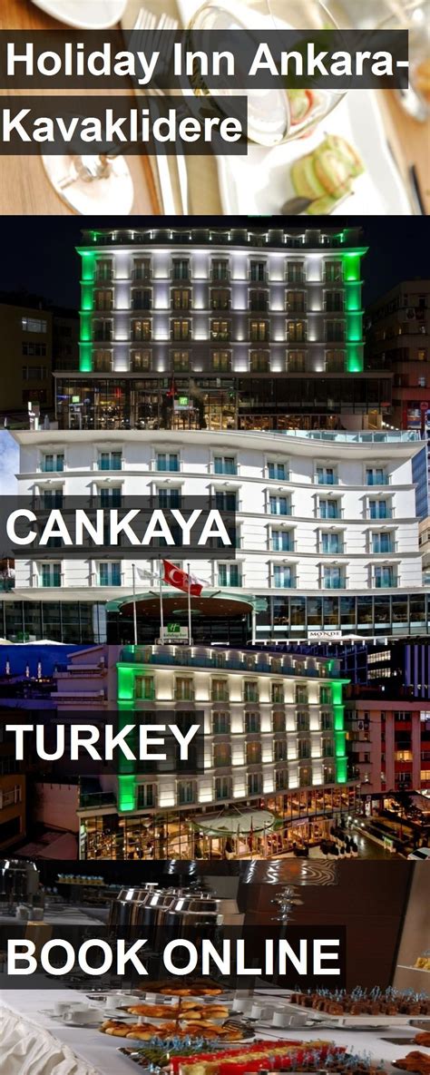 Hotel Holiday Inn Ankara Kavaklidere In Cankaya Turkey For More