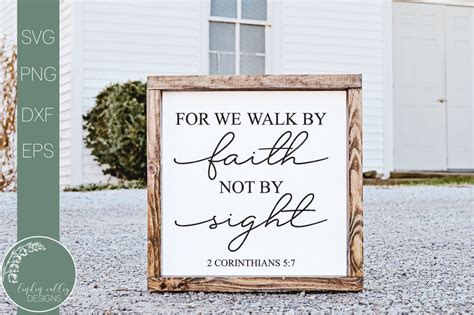 Walk By Faith Not By Sight Svg Bible Verse Svg Farmhouse Quote Svg So