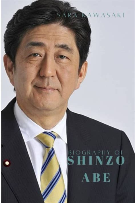 Buy Biography Of Shinzo Abe The Former Prime Minister Of Japan All You