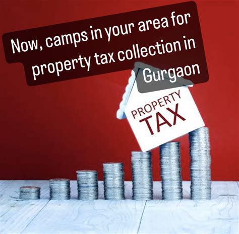 Now Camps In Your Area For Property Tax Collection In Gurugram
