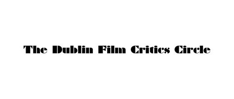 the dublin film critics circle 2020 blog de cine tomates verdes fritos