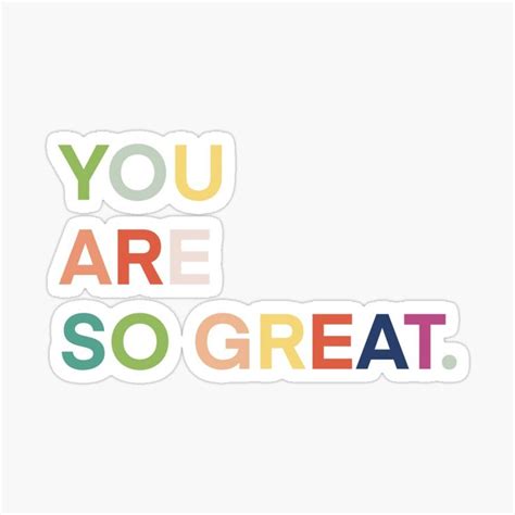 You Are So Great Quote Love T Greeting Card By Holailustra Love