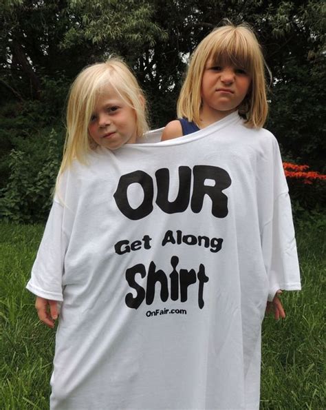 Our Get Along Shirt Pinterest Get Along Shirt Camps