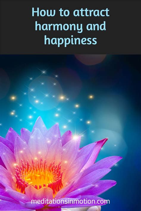 How To Attract Harmony And Happiness In 2021 True Nature Happy Harmony