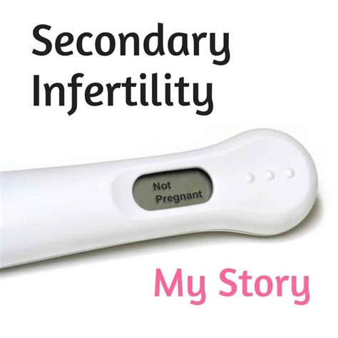 secondary infertility my story