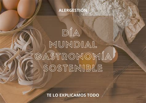 Día Mundial De La Gastronomía Sostenible Plan De Control De Alergenos