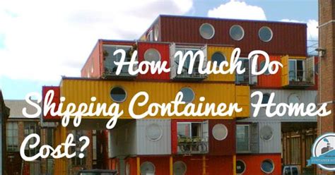 Shein has international warehouses based in asia,america,europe and the middle east.our team ensures your order is being processed as quickly as possible.your order will dispatch. How Much Do Shipping Container Homes Cost Blog Cover ...