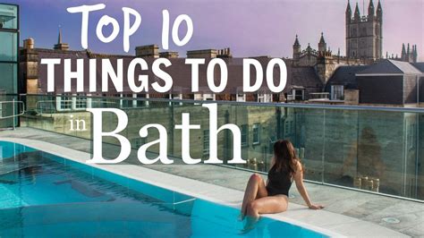 Top 10 Things To Do In Bath England