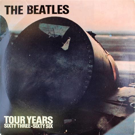 Tour Years Sixty Three Sixty Six The Beatles Bootlegs And Beatlegs A