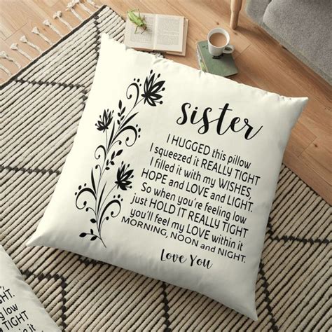 Sister Pillow Sister Blanket Sister T Sister Love Sister Hugs Floor Pillow By