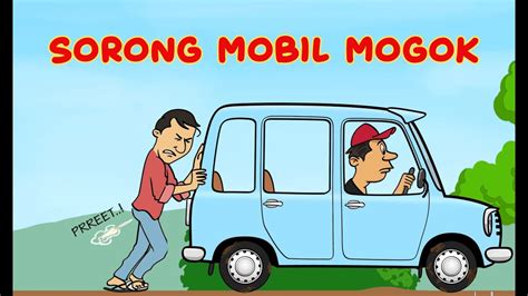 Kartun Lucu Sorong Mobil Mogok Youtube