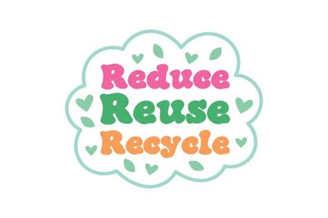 Reuse Reduce Recycle Svg Cut File By Creative Fabrica Crafts · Creative