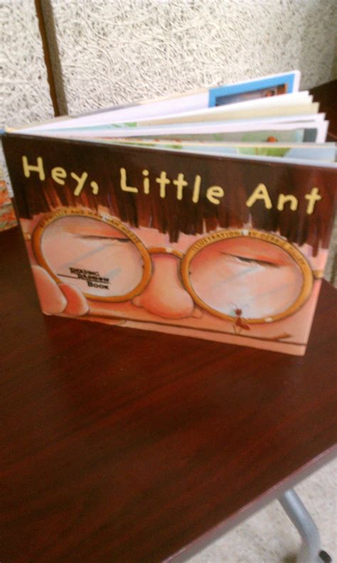Hey Little Ant Great Book To Teach Kids That Every Being On This