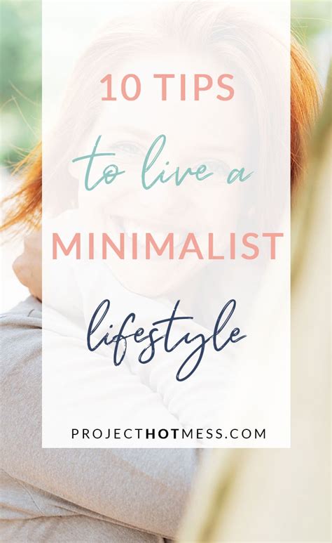 10 Tips To Live A Minimalist Lifestyle 10 Project Hot Mess