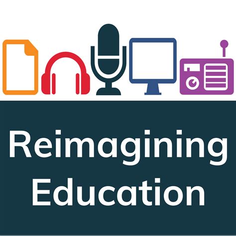 Reimagining Education Podcast Inee