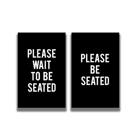 2 Sided Sign Please Wait To Be Seatedplease Be Seated Crowd