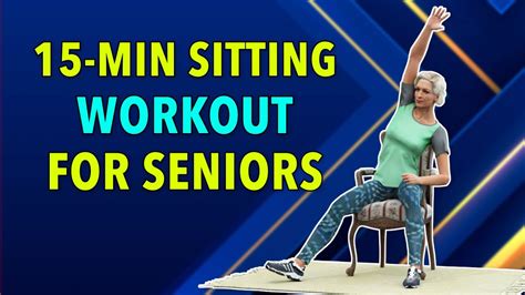 Simple 15 Min Sitting Workout For Seniors Chair Exercises At Home