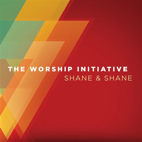 Shane And Shane Announces Worship Album The Worship Initiative Path