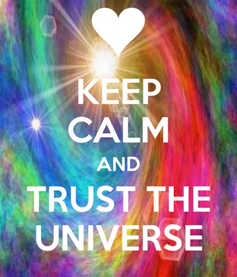 Keep Calm And Trust The Universe Poster Janis Keep Calm O Matic