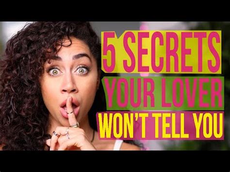Secrets Your Lover Hasn T Told You Youtube