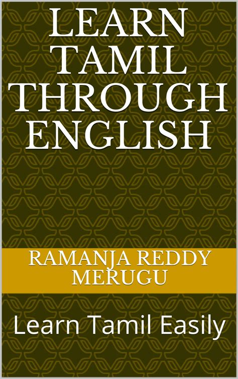 Learn Tamil Through English Learn Tamil Easily By Ramanja Reddy Merugu
