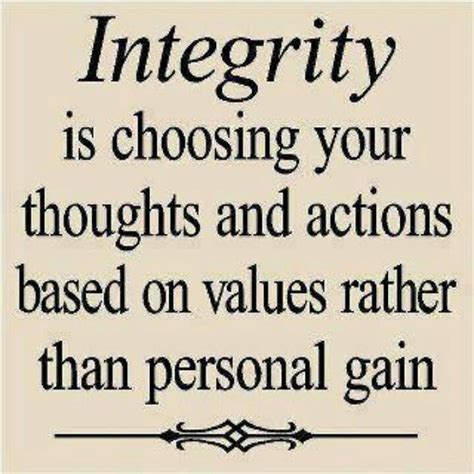 Have Integrity Quotes Inspirational Quotes Life Quotes