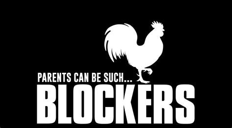 Blockers The Movie Blog