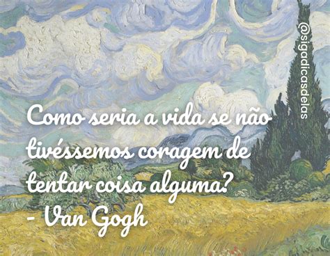 Frase Girassol Van Gogh