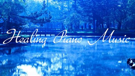Healing Piano Classical Music 癒しのピアノクラシック音楽bgm Youtube