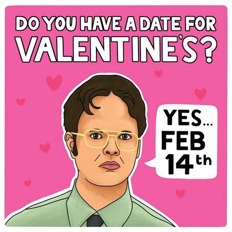 do you have a date for valentine s dwight scrute from the office valentine s day card boomf