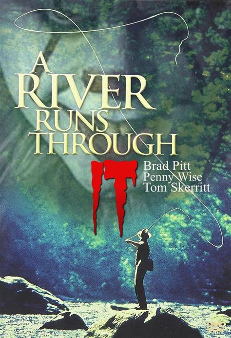 A River Runs Through It R Fictionalmovieposters