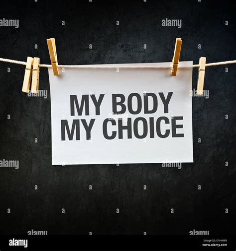 Your body not your choice hi-res stock photography and images - Alamy