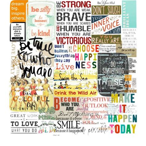 Explore our collection of motivational and famous quotes by authors you know collages quotes. Inspirational Quotes :) by loverslivelonger on Polyvore featuring art, inspirational, collage ...