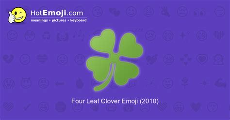 🍀 Four Leaf Clover Emoji Meaning With Pictures From A To Z