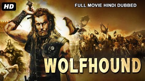 WOLFHOUND Hollywood Action Movie Hindi Dubbed Hollywood Action Movies In Hindi Dubbed Full