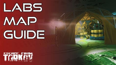 Labs Map Guide Ultimate Escape From Tarkov Beginners Guide Youtube