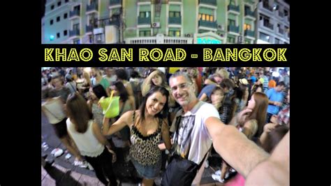 Khao San Road Bangkok Backpackers Paradise Youtube