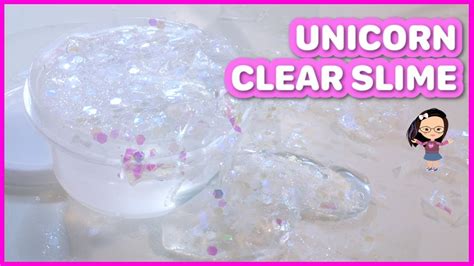 Unicorn Clear Slime Youtube