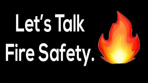Lets Talk Fire Safety Youtube
