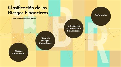 Clasificación De Riesgos Financieros By Clari Lizzeth Sanchez Saraoz