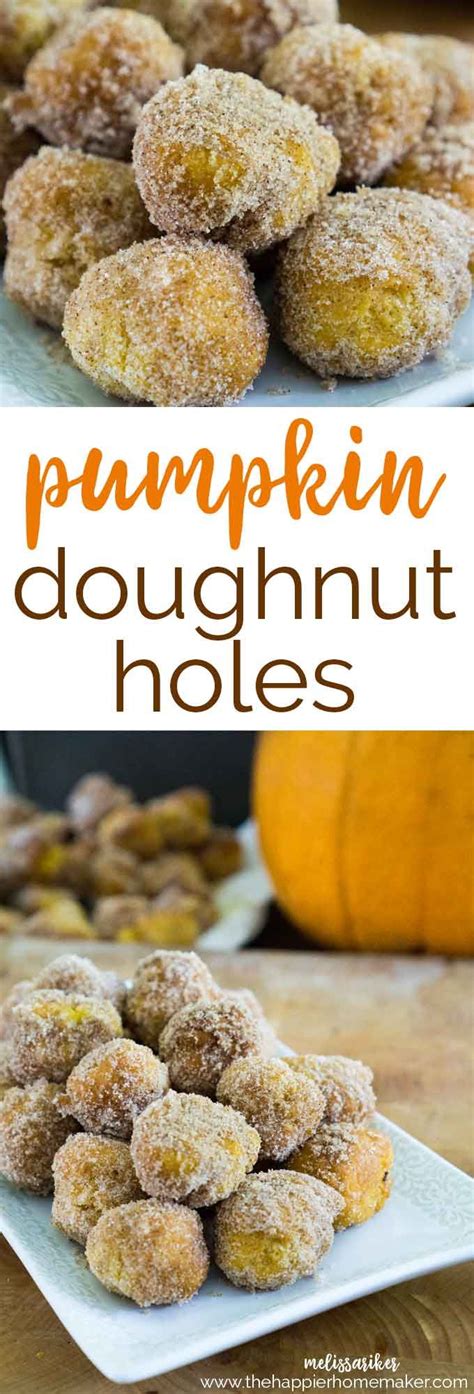 Pumpkin Doughnut Holes Are Super Easy To Make And The Perfect Fall