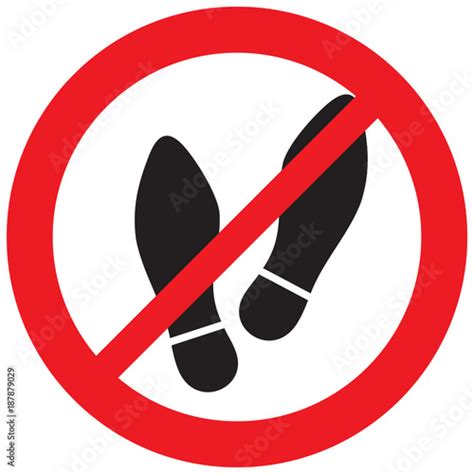 No Foot Symbol Do Not Step Here Please Buy This Stock Vector And