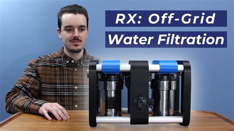 Blu Tech Rx Off Grid Water Filtration System 02 Micron 5 Inch