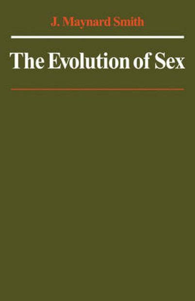 Evolution Of Sex Nhbs Academic And Professional Books