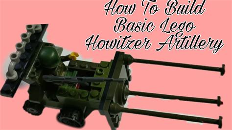 Howitzer Artillery Lego Youtube