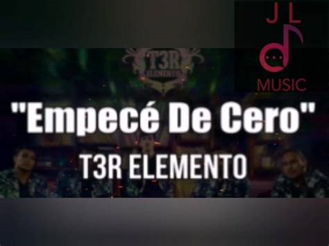Empecé De Cero T3r Elemento Empecé De Cero T3r Elemento By Jl
