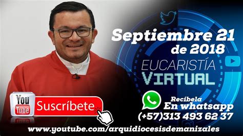 eucaristÍa digital misa de hoy viernes 21 de septiembre padre jimmy jaramillo isaza youtube